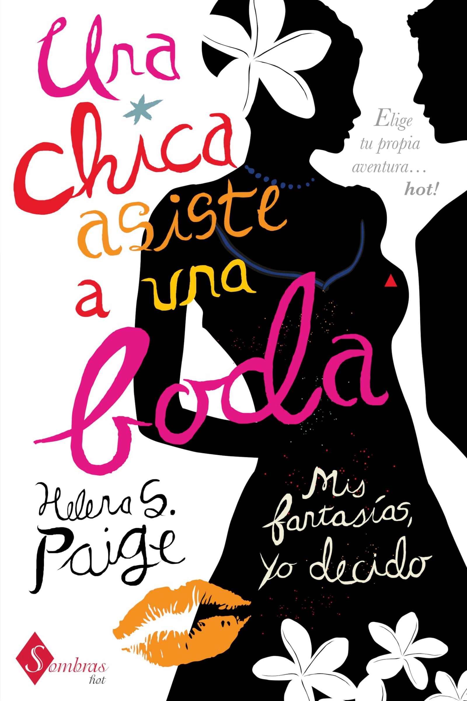 Una Chica Asiste A Una Boda (Sombras Hot)