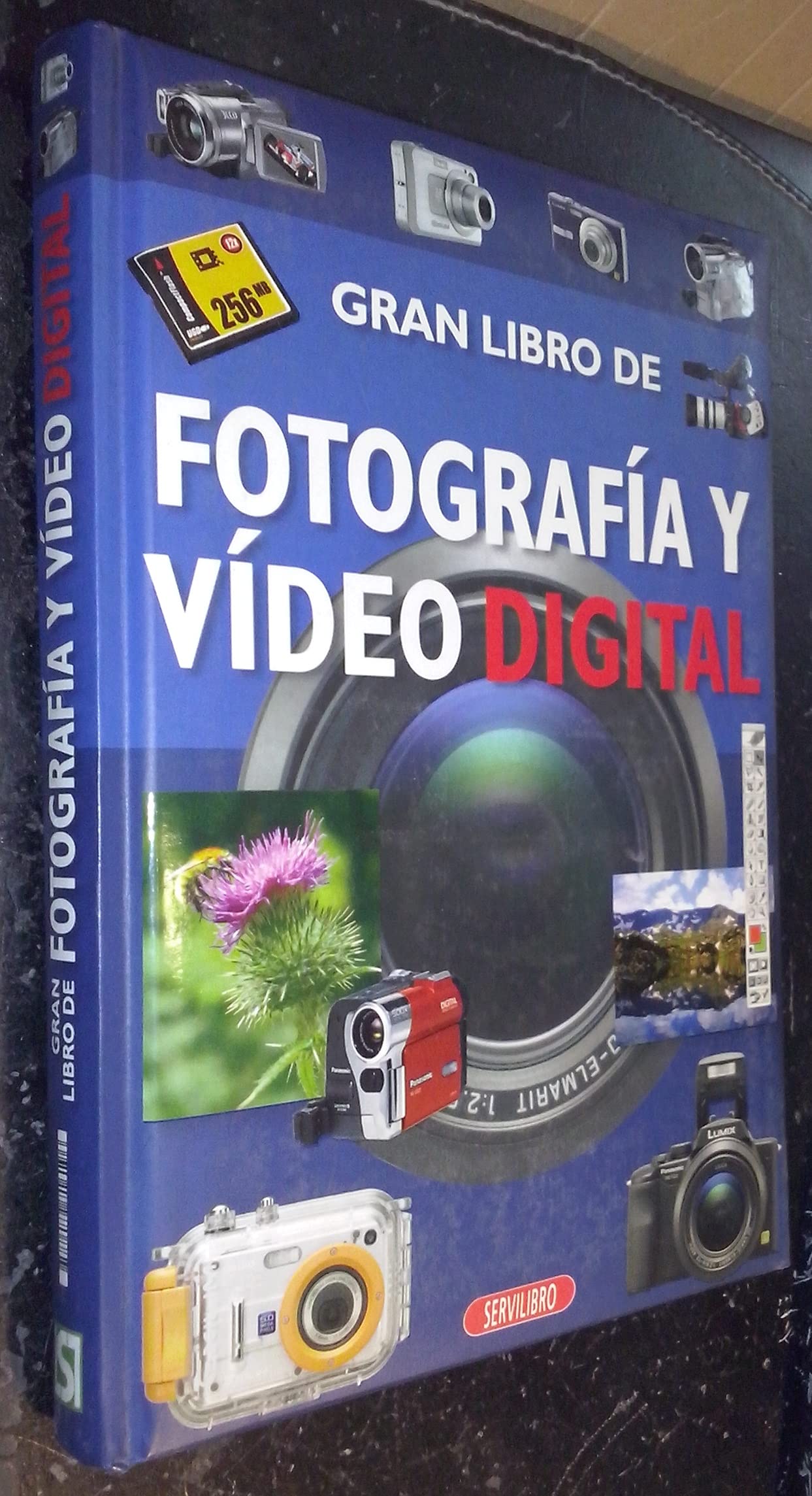 FOTOGRAFIA Y VIDEO DIGITAL (El Gran Libro De...)