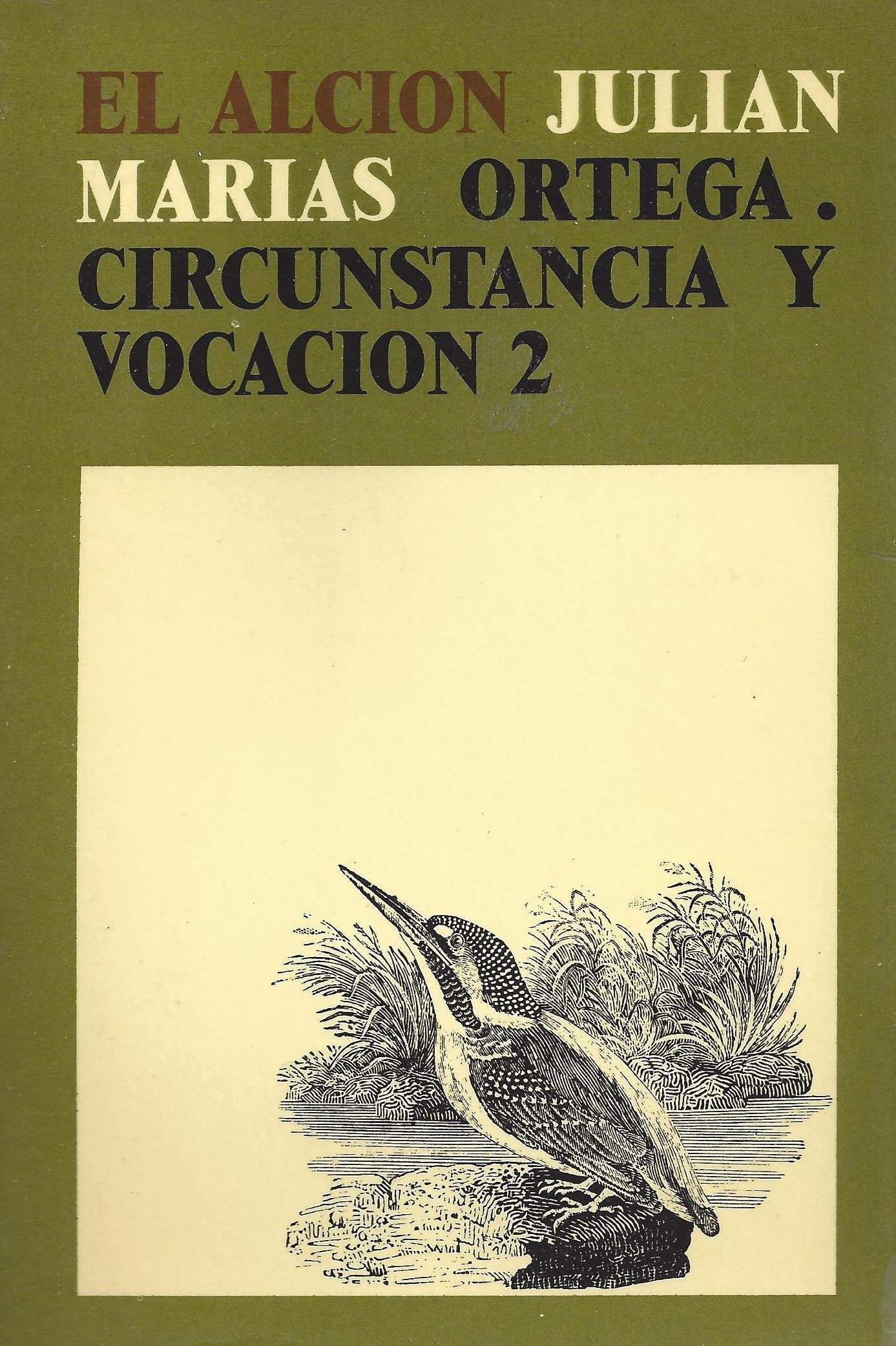 Ortega. circunstancia y vocacion I.