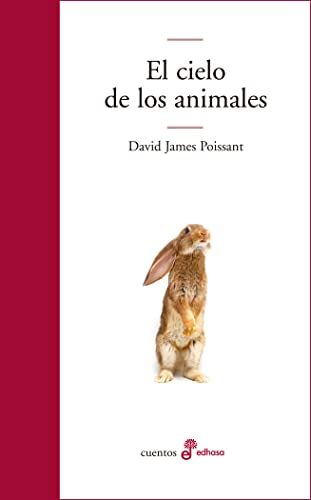 El cielo de los animales (Edhasa Literaria)
