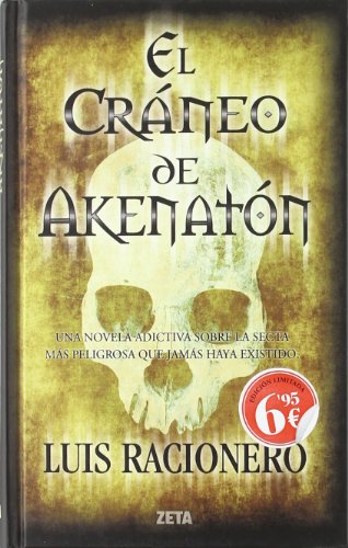 El cráneo de Akenatón (B DE BOLSILLO)