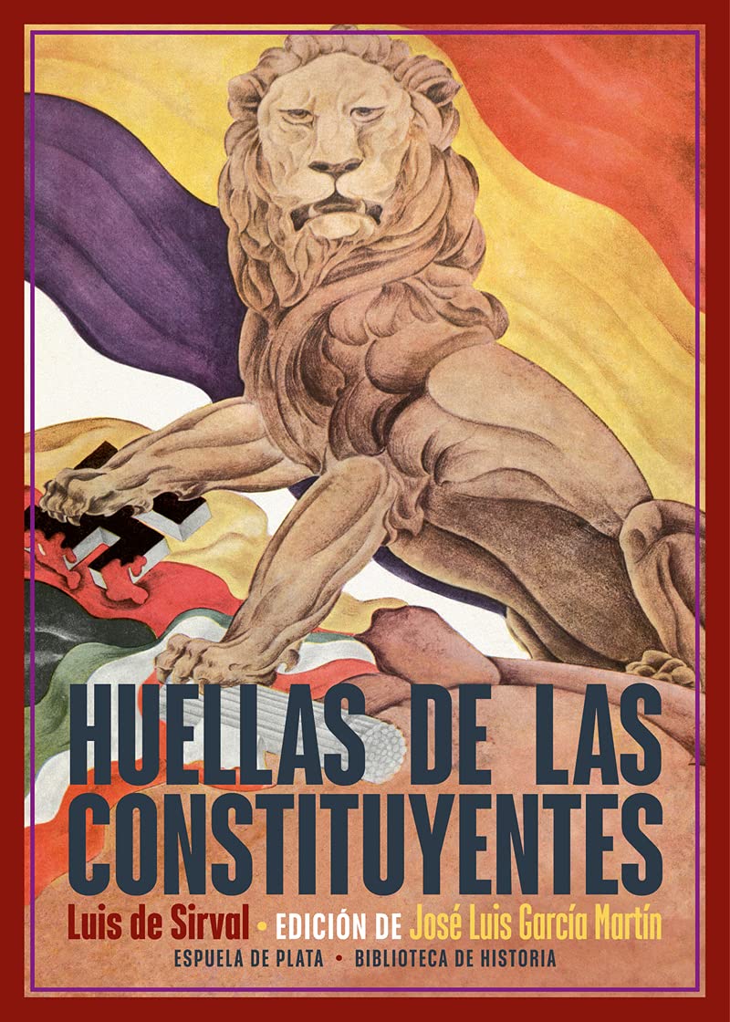 Huellas de las Constituyentes: 34 (Biblioteca de Historia)