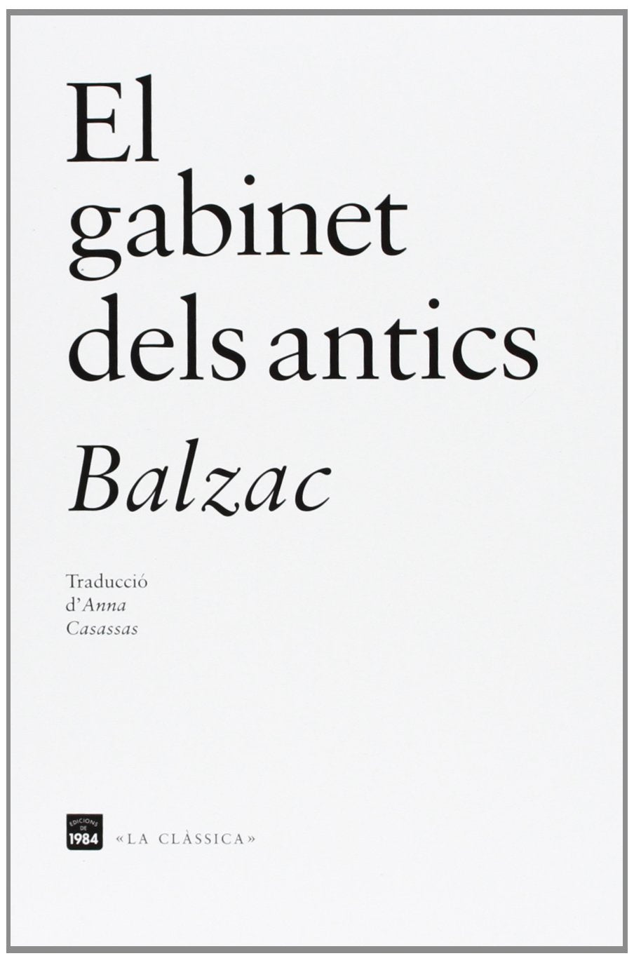 El gabinet dels antics: 4 (La clàssica)
