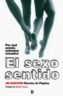Sexo Sentido,El (CRECIMIENTO PERSONAL)