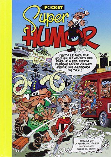 Fórmula Uno | La Rehabilitación esa | Los Vikingos | ¡Llegó el euro! (Súper Humor Mortadelo [pocket] 4)