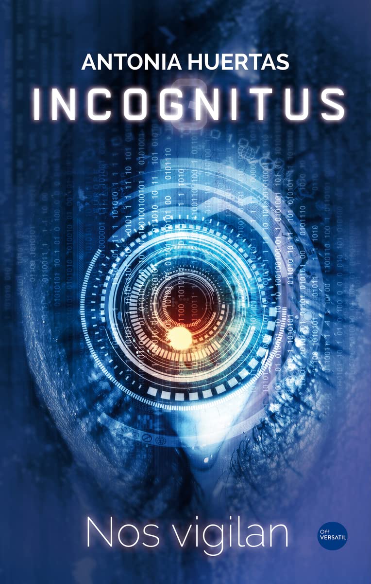 Incognitus: Nos vigilan (Off Versátil)