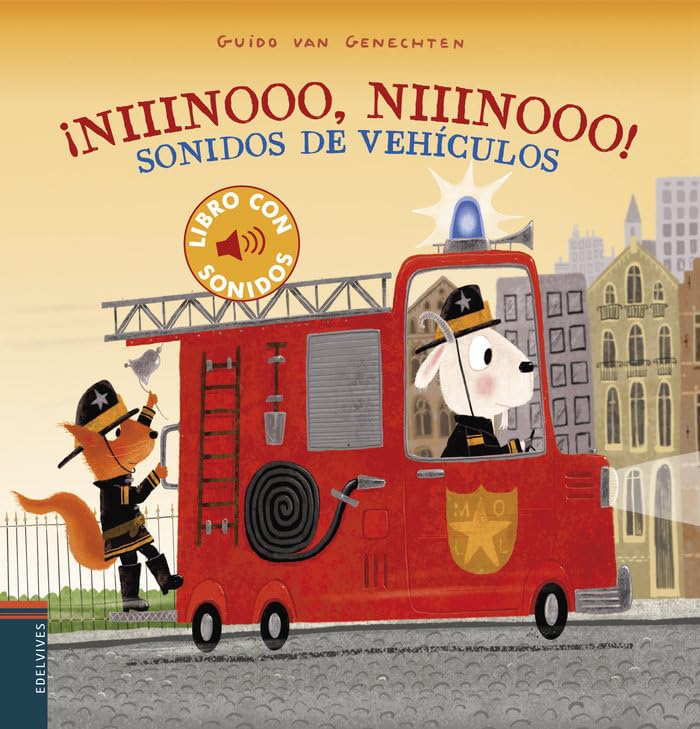 ¡Niiinooo, niiinooo! Sonidos de vehículos (Libros con sonidos)