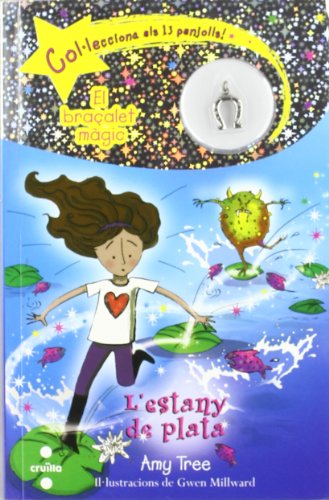 L'estany de plata: 2 (La pulsera mágica)