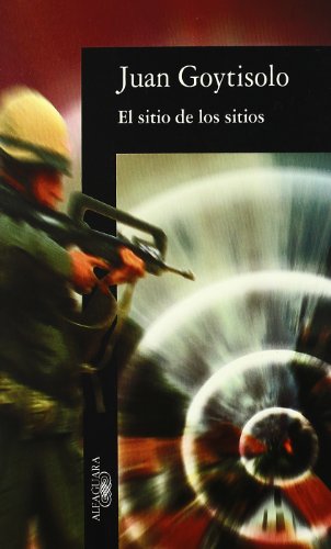 El sitio de los sitios (Alfaguara) (HISPANICA)