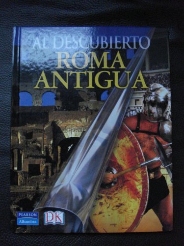 Al descubierto: roma antigua