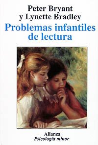 Problemas infantiles de lectura (Alianza psicología Minor (Ps.m))