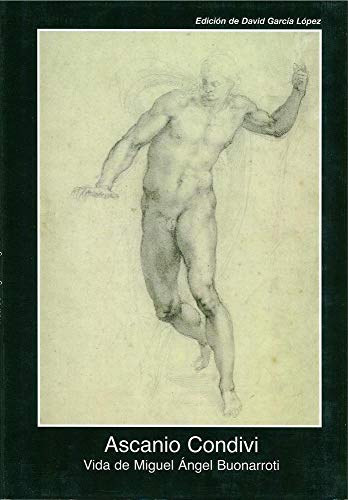 Vida de Miguel Ángel Buonarroti: 23 (Fuentes de arte)