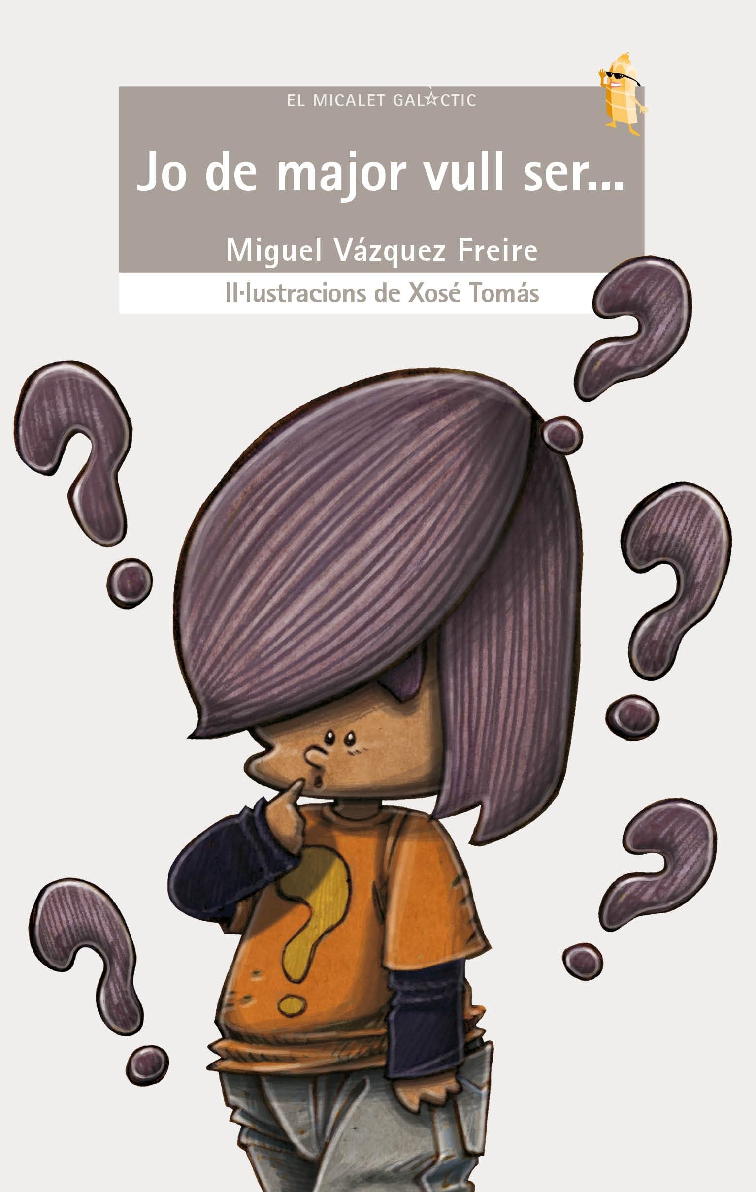 Jo de major vull ser...: 154 (El Micalet Galàctic)