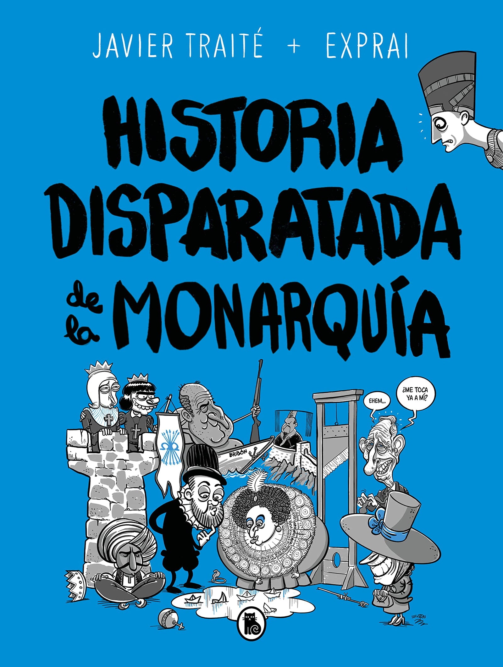 Historia disparatada de la monarquía (Bruguera Contemporánea)