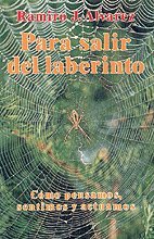 para salir del Laberinto: Cómo pensamos, sentimos y actuamos: 29 (Proyecto)