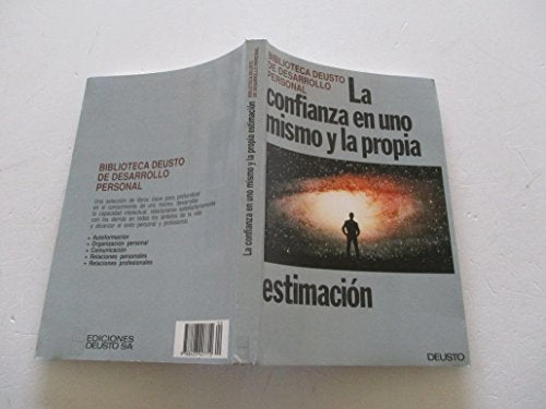 La confianza en uno mismo y la propia estimación