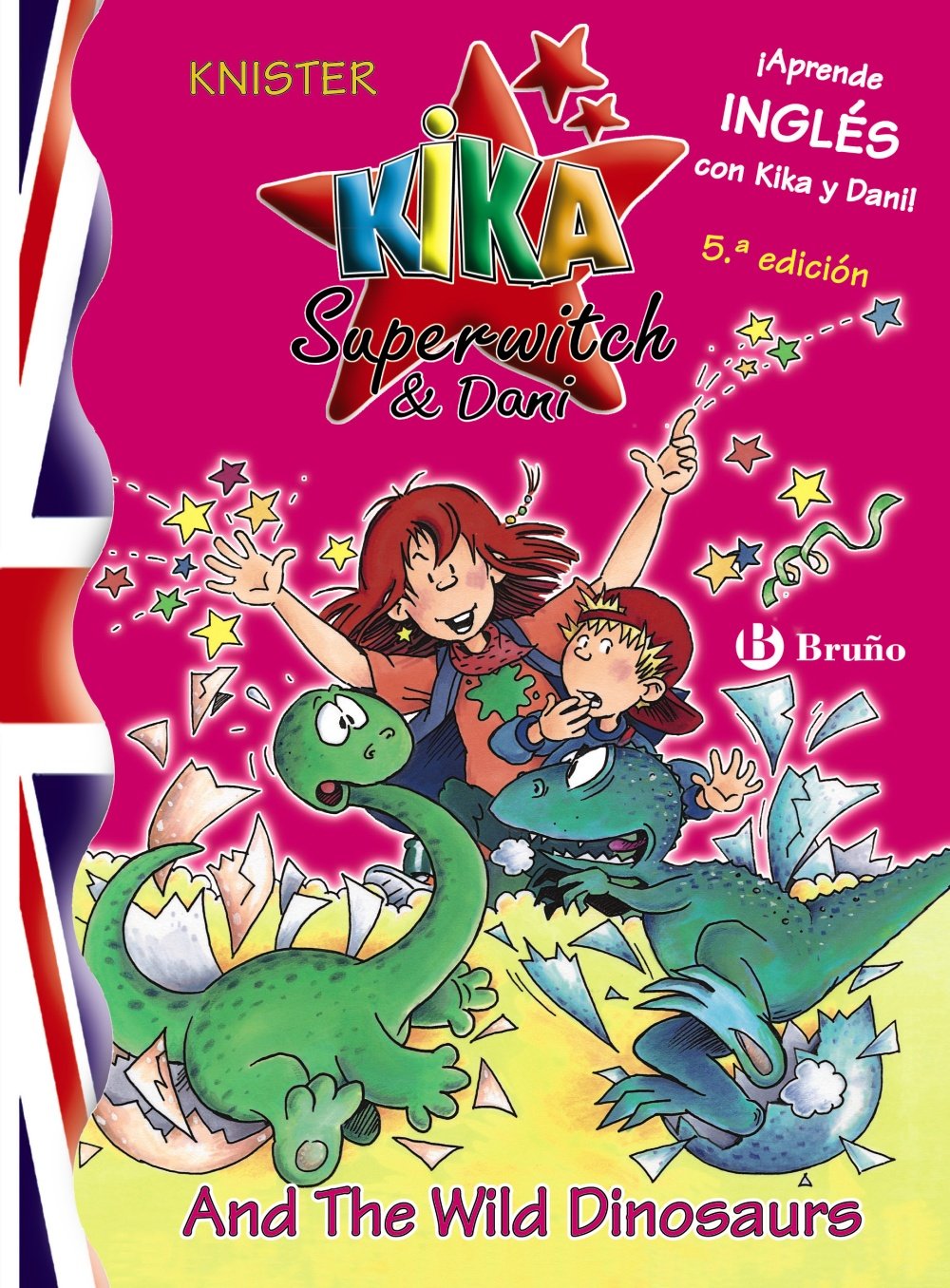 Kika Superwitch & Dani And The Wild Dinosaurs (Castellano - A PARTIR DE 8 AÑOS - LIBROS EN INGLÉS - Kika Superwitch & Dani)