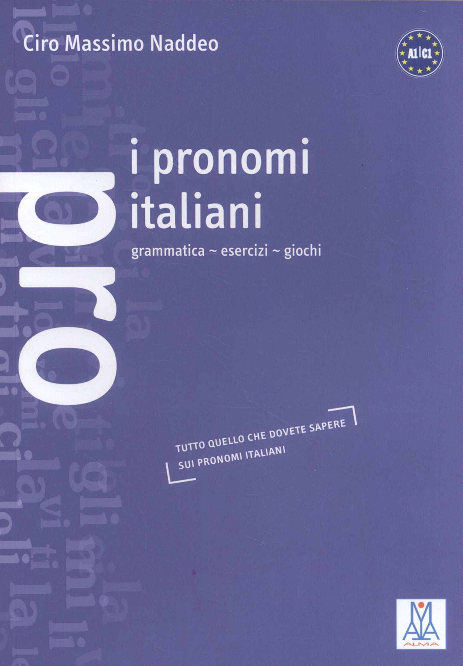 I PRONOMI ITALIANI (LIBRO) (SIN COLECCION)