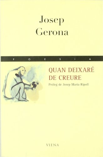 Quan deixaré de creure