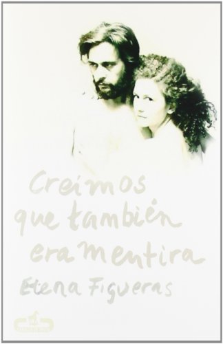 Creímos que también era mentira (Caballo de Troya)