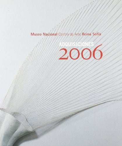 Adquisiciones 2006 (CATALOGOS Y MONOGRAFIAS)