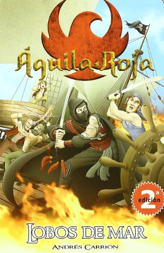 Lobos De Mar: Águila Roja - Tú decides la aventura 2