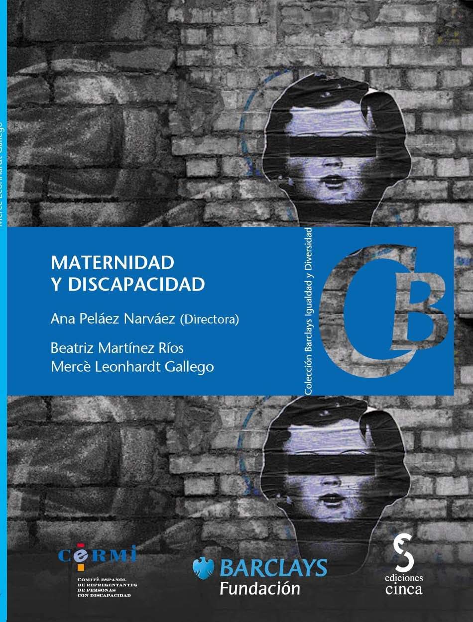 Maternidad y discapacidad: 1 (Colección Barclays igualdad y diversidad)