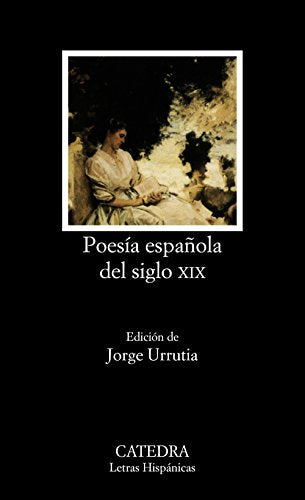 Poesía española del siglo XIX: 390 (Letras Hispánicas)