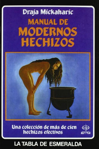 Manual De Modernos Hechizos (Tabla de Esmeralda)