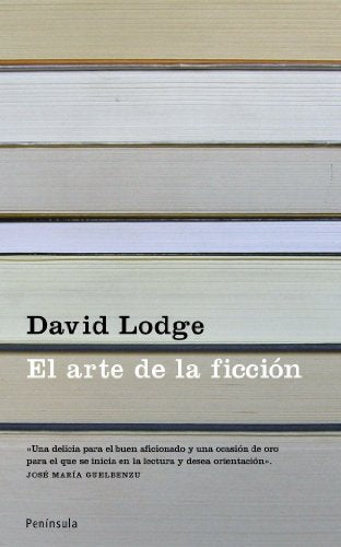 El arte de la ficción: Con ejemplos de textos clásicos y modernos (IMPRESCINDIBLES)