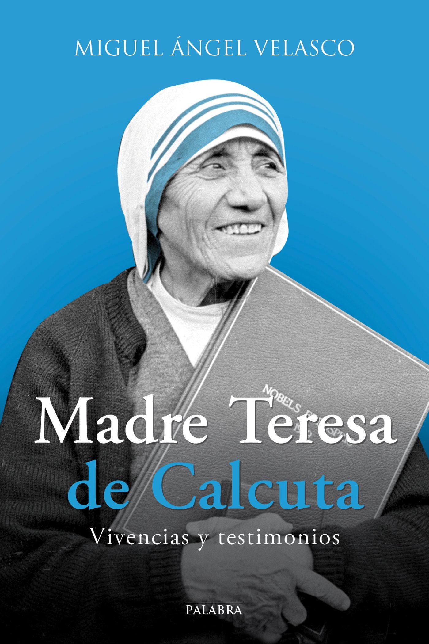 Madre Teresa De Calcuta. Vivencias y Tes (dBolsillo)