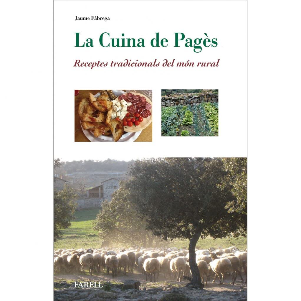 La cuina de pages. Receptes tradicionals del mon rural