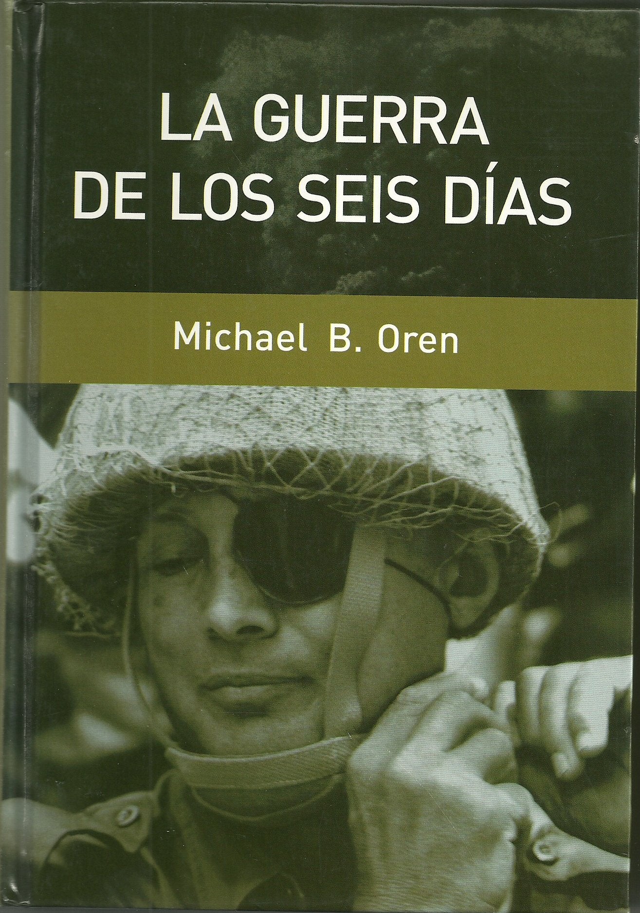 La Guerra De Los Seis Días