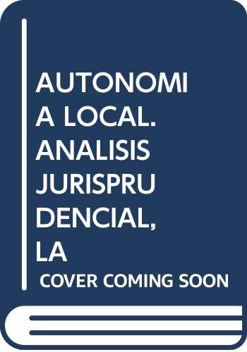 La autonomia local. analisis jurisprudencial