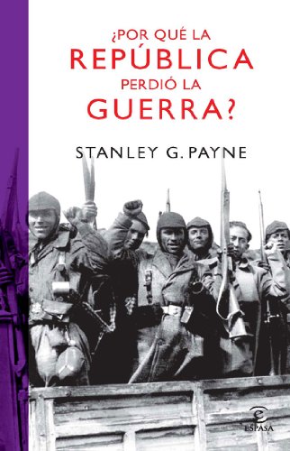 ¿Por qué la República perdió la guerra?: 1 (ESPASA FORUM)