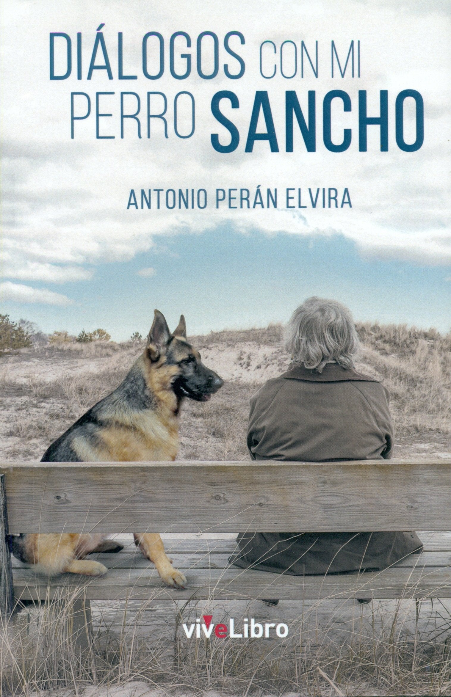 Diálogos con mi perro Sancho (SIN COLECCION)