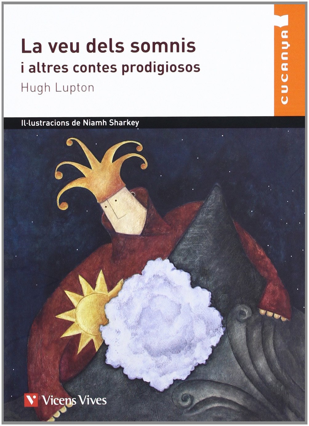 La Veu Dels Somnis I Altres Contes (Col·lecció Cucanya) - 9788431672270