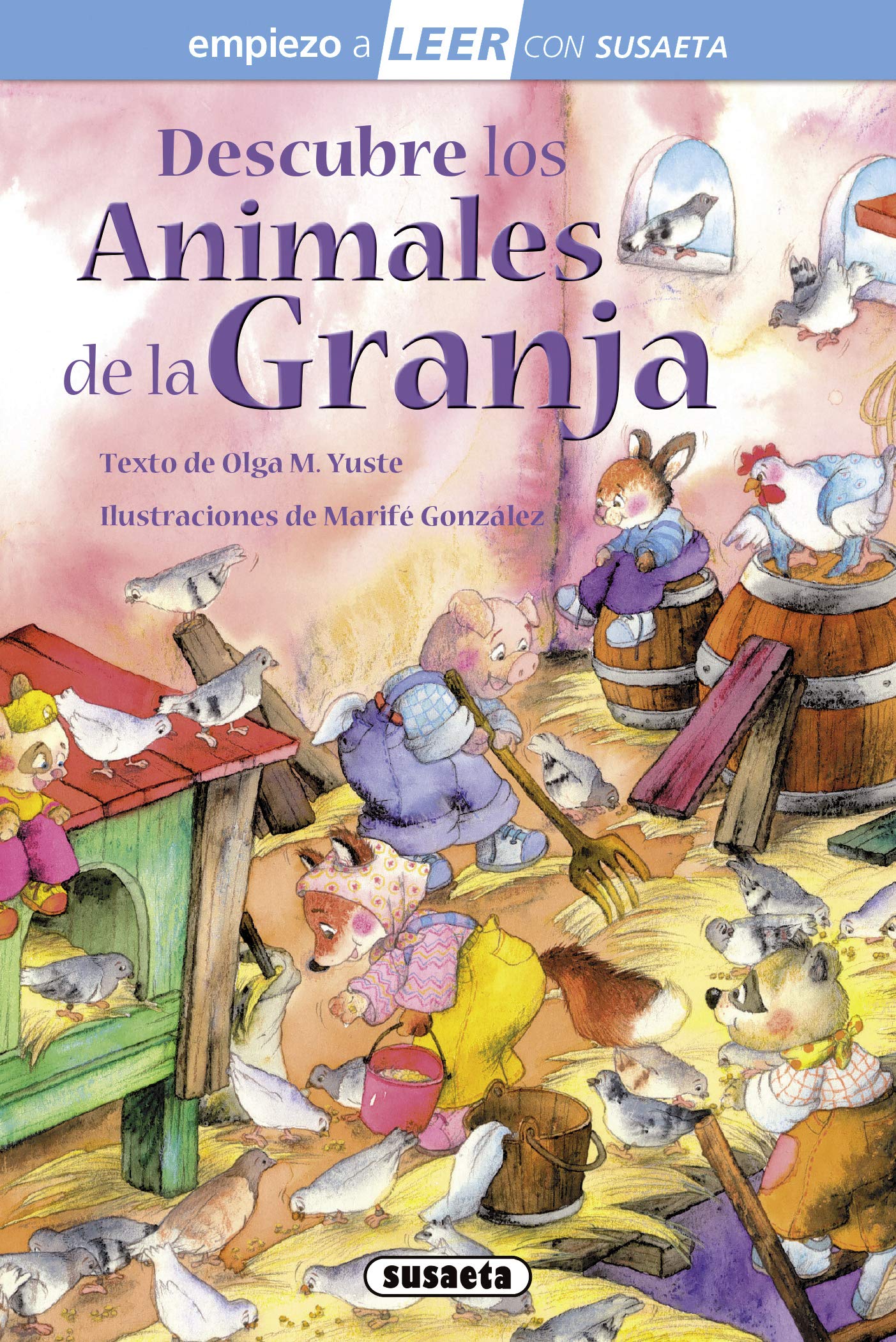 Descubre los animales de la granja: Leer Con Susaeta - Nivel 1 (Empiezo a LEER con Susaeta - nivel 1)