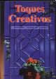 TOQUES CREATIVOS-CONSEJOS Y TRUCOS (SIN COLECCION)