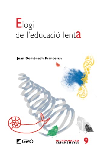 Elogi de l'educació lenta