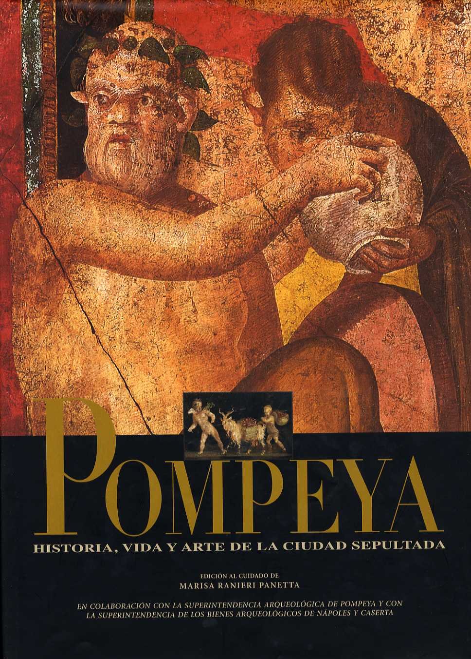 Pompeya historia vida y Arte de la ciudad sep (Ilustrados)