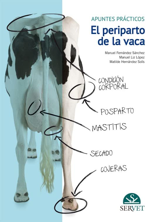 El periparto de la vaca. Apuntes prácticos (SIN COLECCION)