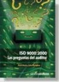 ISO 9000:2000, las preguntas del auditor