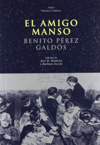 El amigo Manso: 35 (Nuestros clásicos)