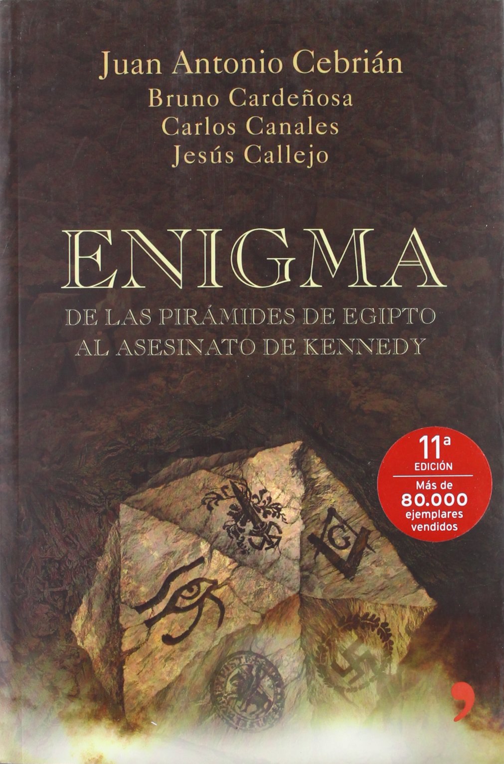 Enigma: de Las Piramides de Egipto Al Asesinato de Kennedy (MR Divulgación)