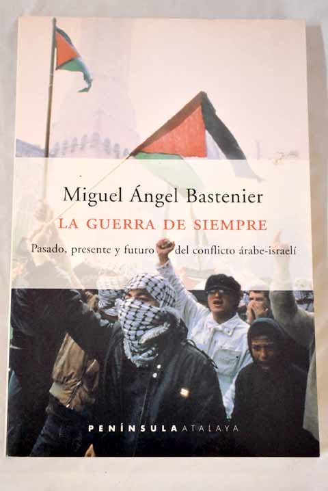 La guerra de siempre
