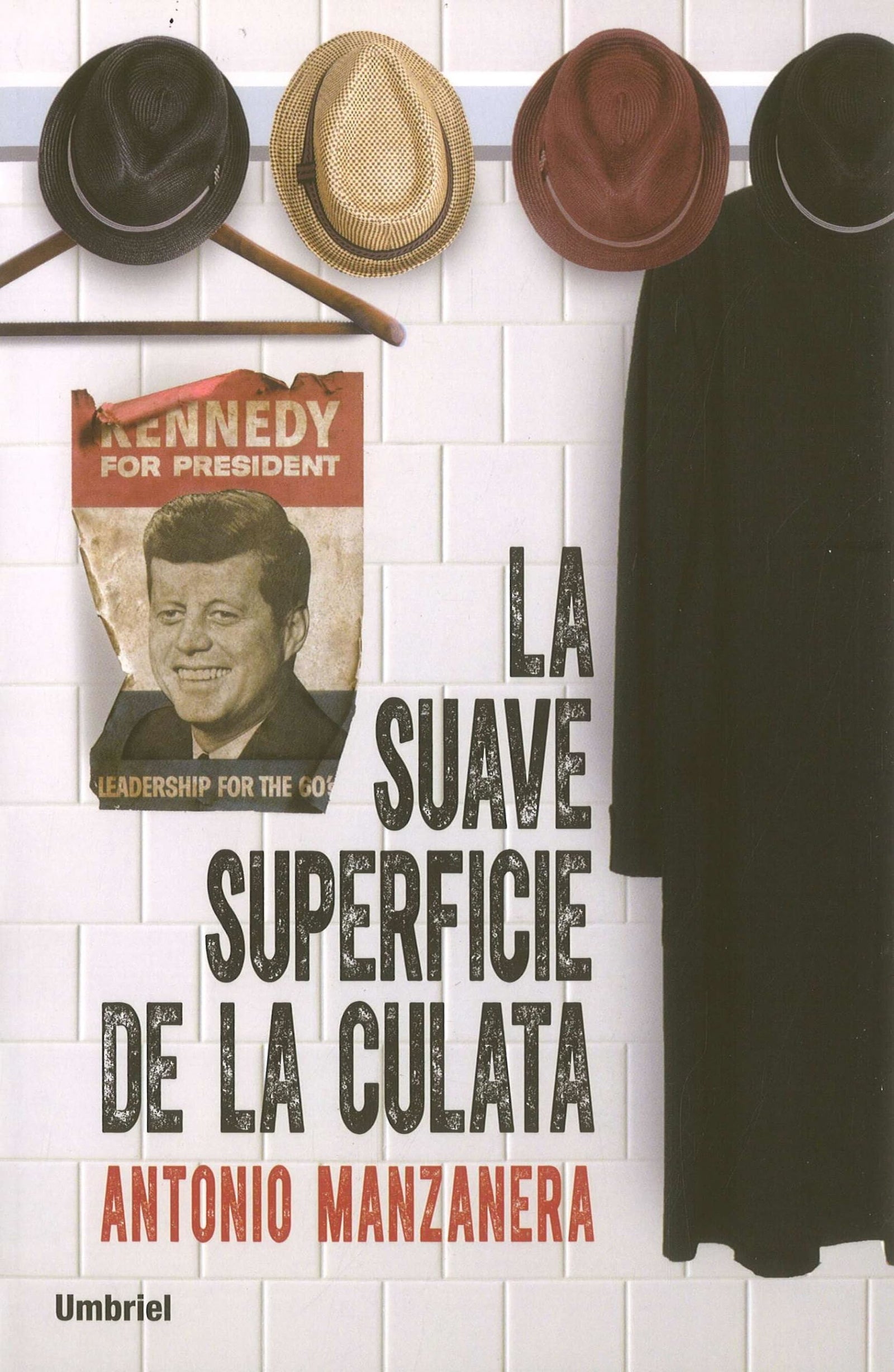 Suave Superficie De La Culata, La: 1 (Umbriel thriller)