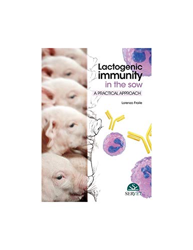Lactogenic Immunity in the Sow. A Practical Approach (MANUALES)