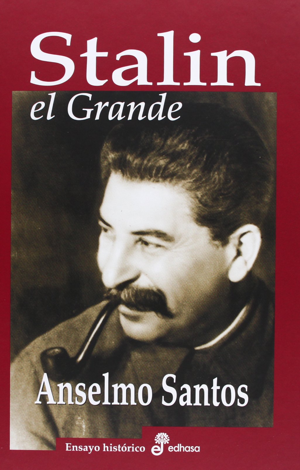 Stalin, el Grande (Biografías)