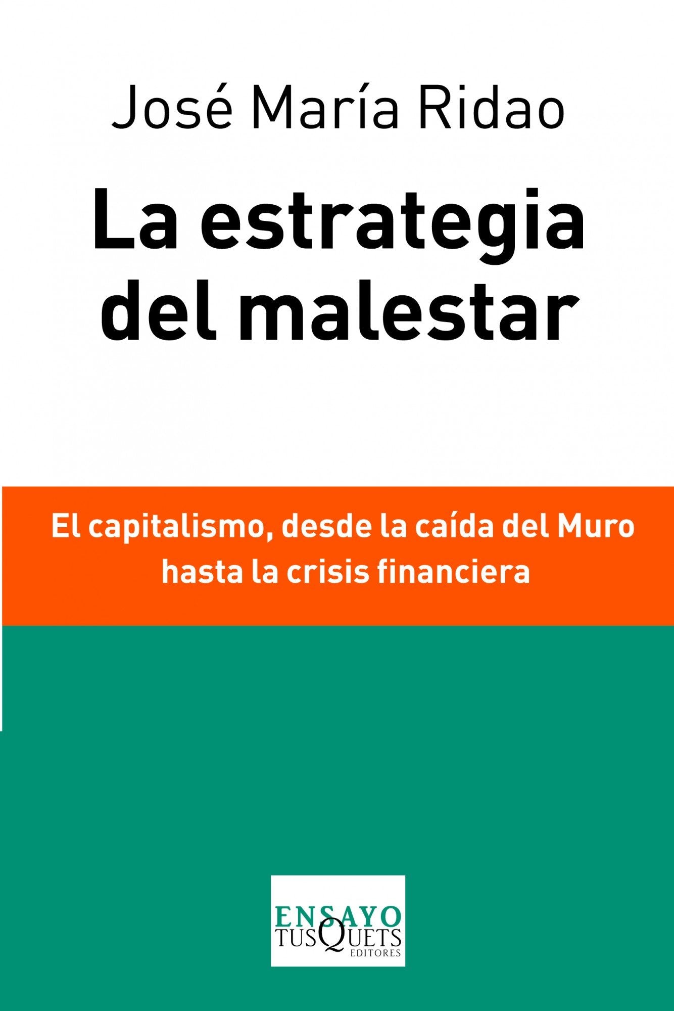 La estrategia del malestar: 92 (Ensayo)